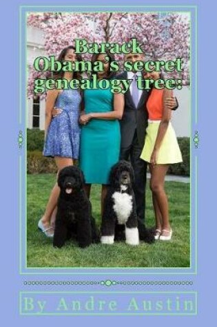 Cover of Barack Obama's Secret Genealogy Tree