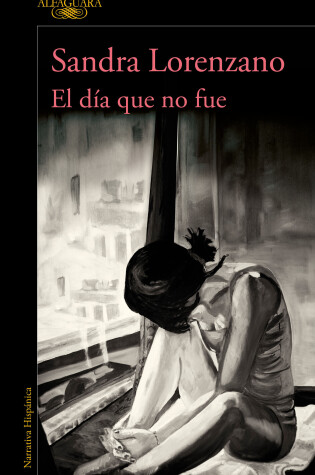 Cover of El día que no fue / The Day That Never Happened