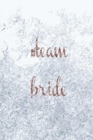 Cover of #team Bride