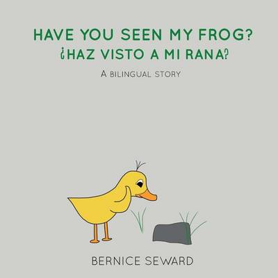Book cover for Have You Seen My Frog