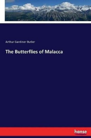 Cover of The Butterflies of Malacca