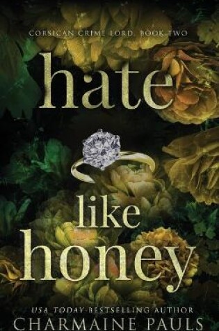 Cover of Hate Like Honey