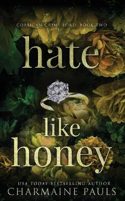 Book cover for Hate Like Honey
