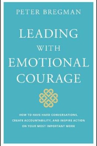 Cover of Leading With Emotional Courage