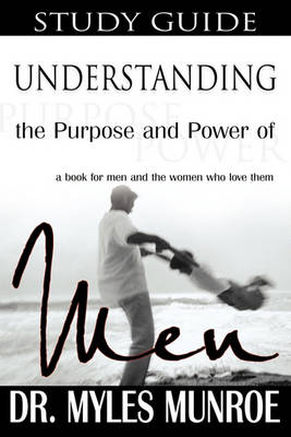 Book cover for Understanding the Purpose and Power of Men