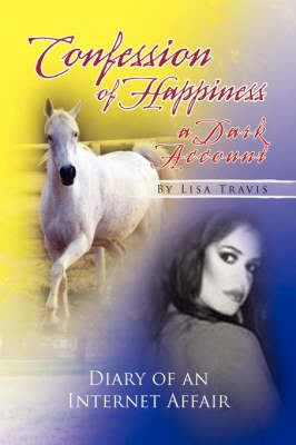 Book cover for Confession of Happiness - A Dark Account