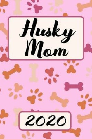 Cover of Husky Mom 2020