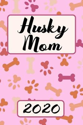Book cover for Husky Mom 2020