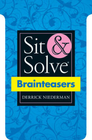 Cover of Sit & Solve® Brainteasers
