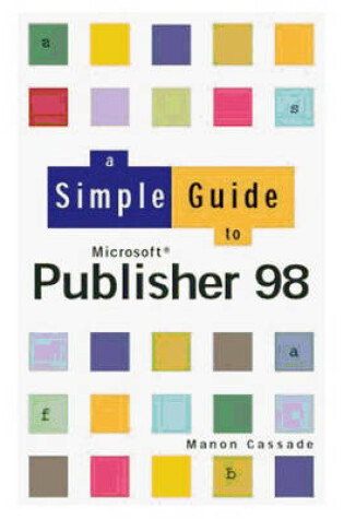 Cover of Simple Guide To Publisher 98