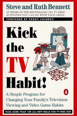 Cover of Kick the TV Habit!