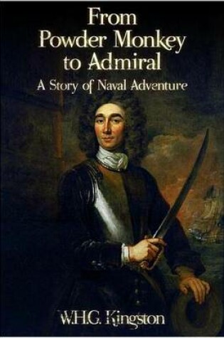 Cover of From Powder Monkey to Admiral