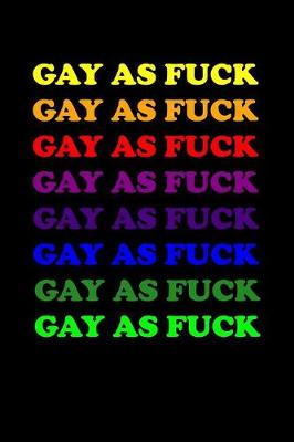 Book cover for Gay As Fuck