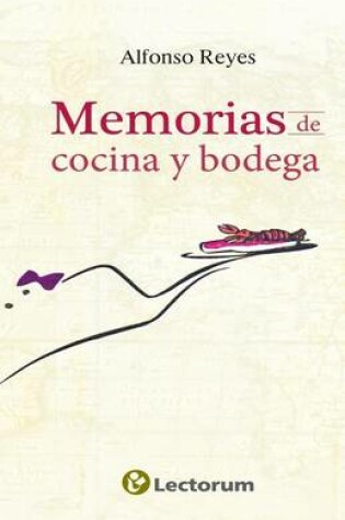 Cover of Memorias de cocina y bodega