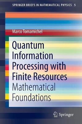 Book cover for Quantum Information Processing with Finite Resources