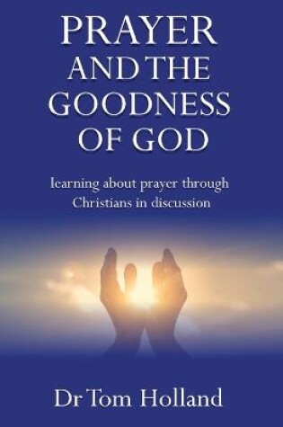 Cover of Prayer and the Goodness of God