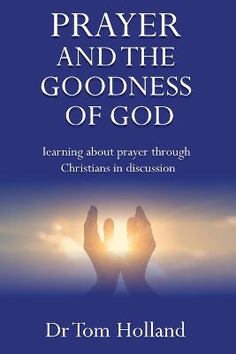 Book cover for Prayer and the Goodness of God