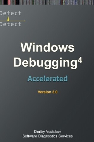 Cover of Accelerated Windows Debugging 4D