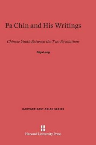 Cover of Pa Chin and His Writings