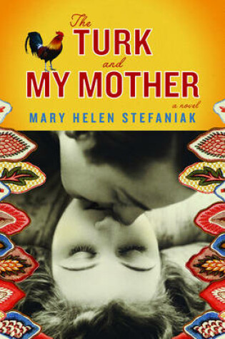 Cover of The Turk and My Mother: A Novel