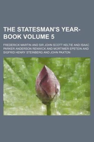 Cover of The Statesman's Year-Book Volume 5