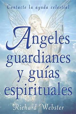 Book cover for Angeles Guardianes Y Guias Espirituales