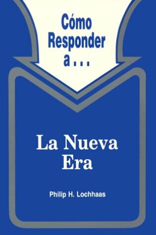 Cover of Como Responder A-- La Nueva Era