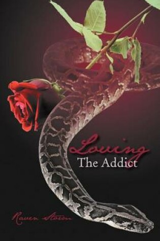 Cover of Loving the Addict