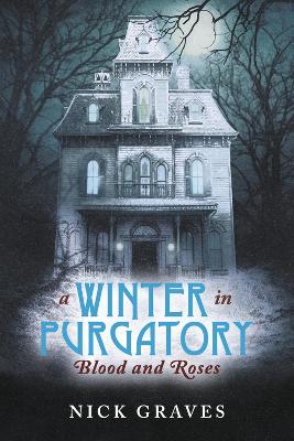 Book cover for A WINTER IN PURGATORY