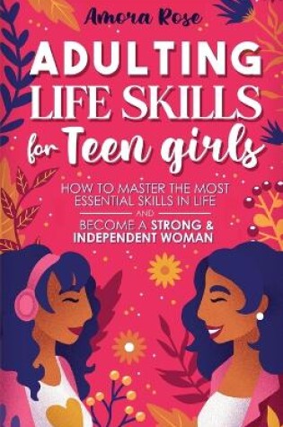 Cover of Adulting Life Skills for Teen Girls