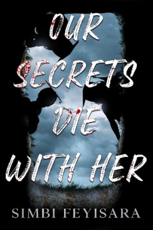 Cover of Our Secrets Die With Her