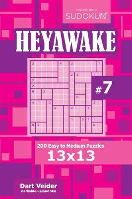 Cover of Sudoku Heyawake - 200 Easy to Medium Puzzles 13x13 (Volume 7)