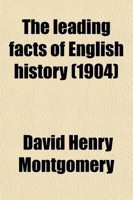 Book cover for The Leading Facts of English History (1904)