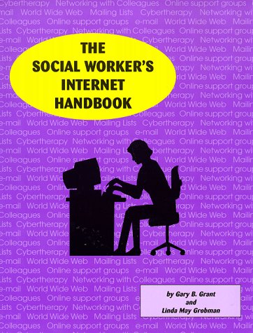 Book cover for The Social Worker's Internet Handbook