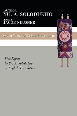 Cover of Soviet Views of Talmudic Judaism