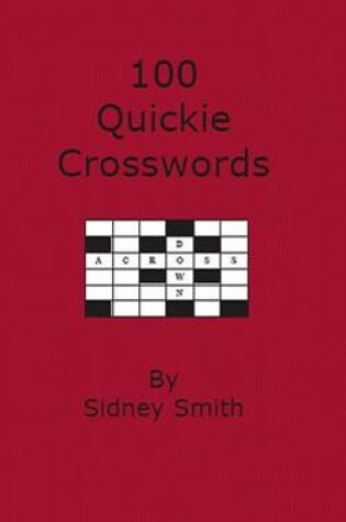 Cover of 100 Quickie Crosswords