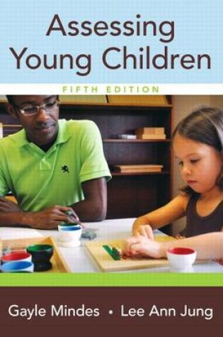 Cover of Assessing Young Children with Enhanced Pearson Etext -- Access Card Package