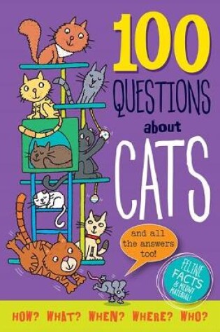 Cover of 100 Questions about Cats