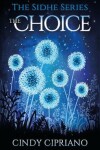 Book cover for The Choice