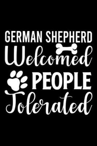 Cover of German Shepherd Welcome People Tolerated