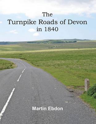 Book cover for The Turnpike Roads of Devon in 1840