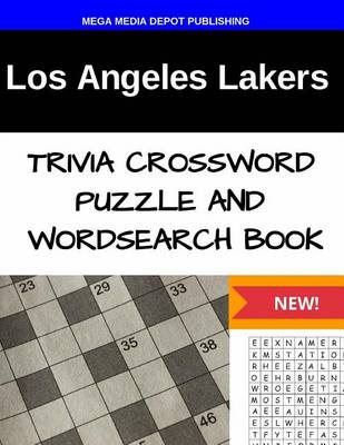 Book cover for Los Angeles Lakers Trivia Crossword Puzzle and Word Search Book