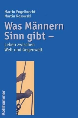 Cover of Was Mannern Sinn Gibt