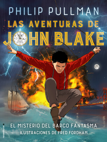 Book cover for Las aventuras de John Blake / The Adventures of John Blake: El Misterio Del Barco Fantasma