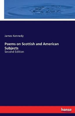 Book cover for Poems on Scottish and American Subjects