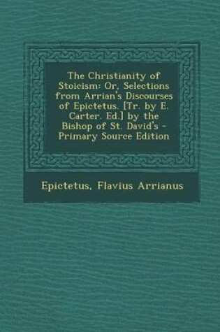 Cover of The Christianity of Stoicism