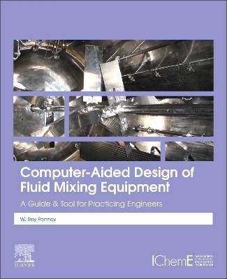 Book cover for Computer-Aided Design of Fluid Mixing Equipment