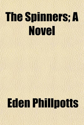 Book cover for The Spinners; A Novel