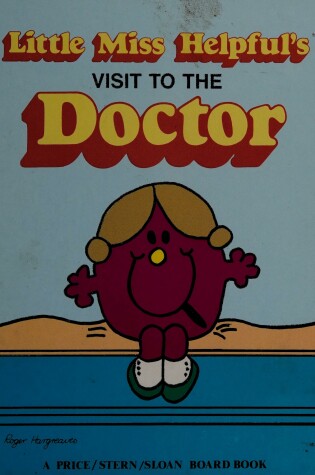 Cover of Little Miss Helpful's Visit to the Doctor