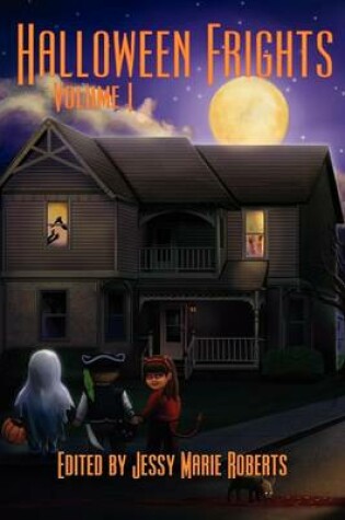 Cover of Halloween Frights (Volume I)